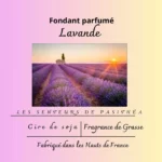 Étiquette du fondant parfumé 'Lavande' à la cire de soja. L'illustration montre un champ de lavande en Provence au coucher du soleil, évoquant la détente et la sérénité.