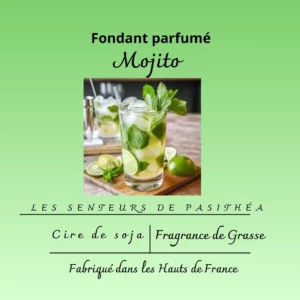 Étiquette du fondant parfumé 'Mojito' à la cire de soja. L'illustration est une photo d'un verre de cocktail Mojito, garni de menthe fraîche et de rondelles de citron vert.